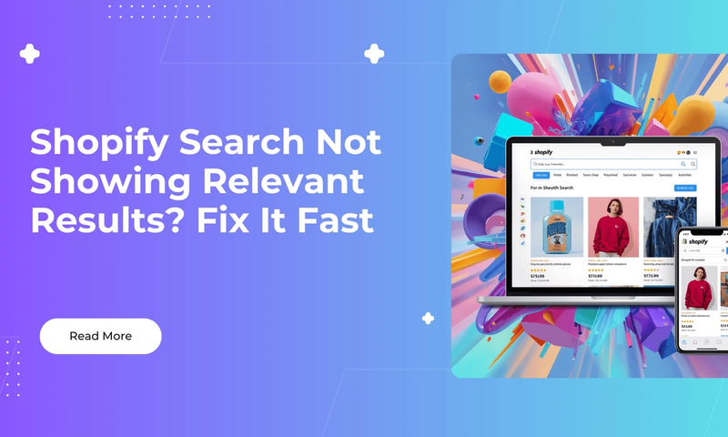 Shopify Search Not Showing Relevant Results_ Fix It Fast