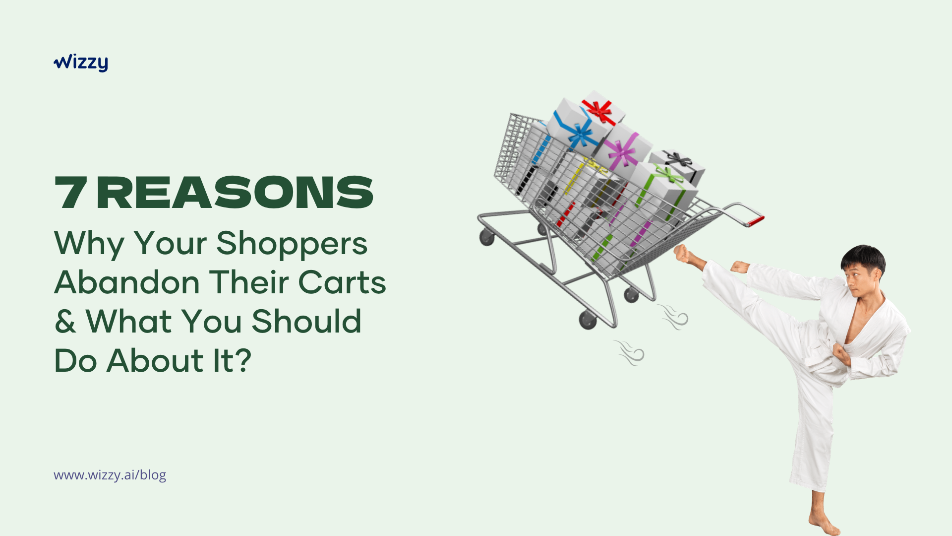 Seven Reasons Why Your Shoppers Abandon Their Cart And What You Should Do About It?
