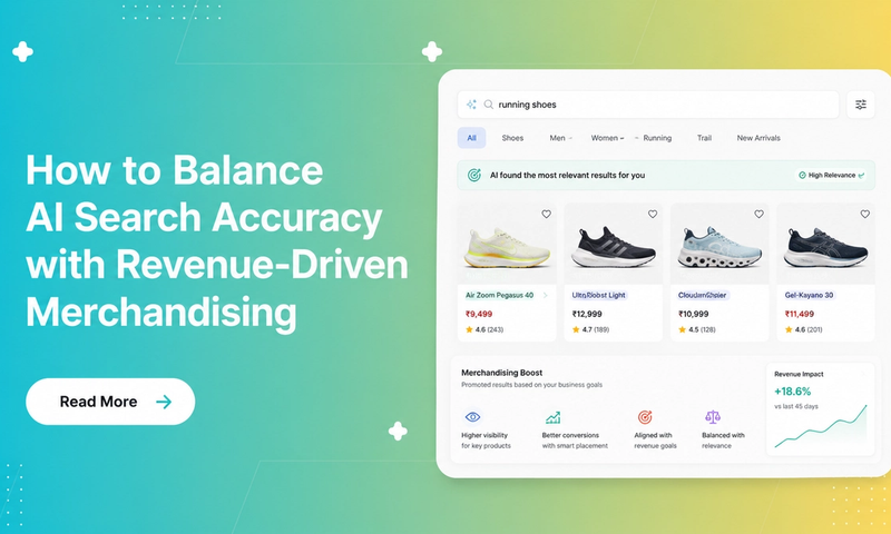 How to Balance AI Search Accuracy with Revenue-Driven Merchandising