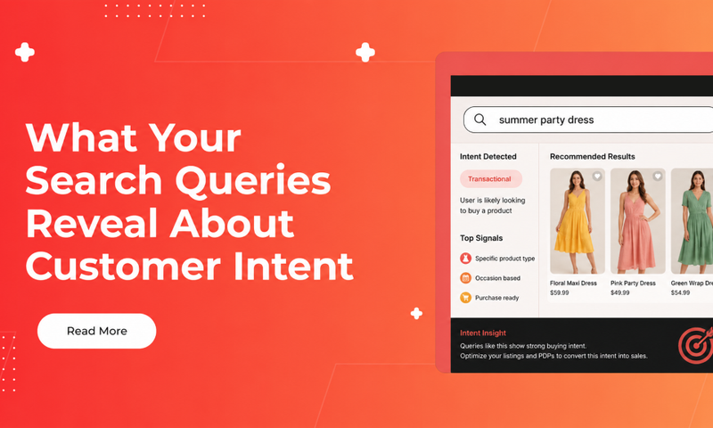 What Your Search Queries Reveal About Customer Intent