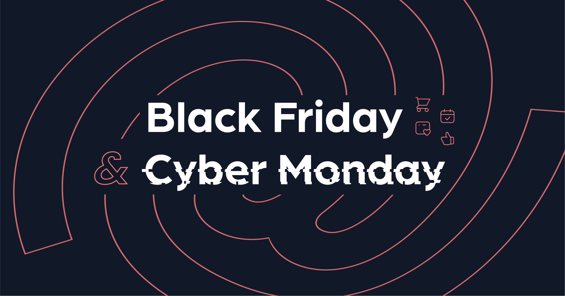 4 eCommerce marketing tips for Black Friday and Cyber Monday