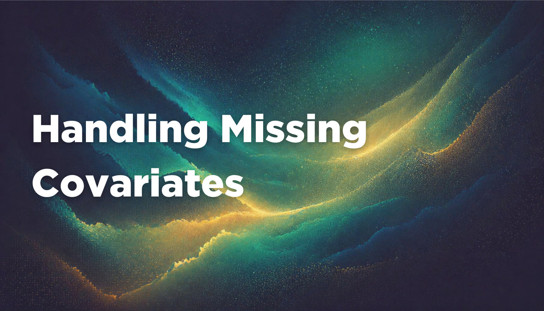 Handling Missing Covariates