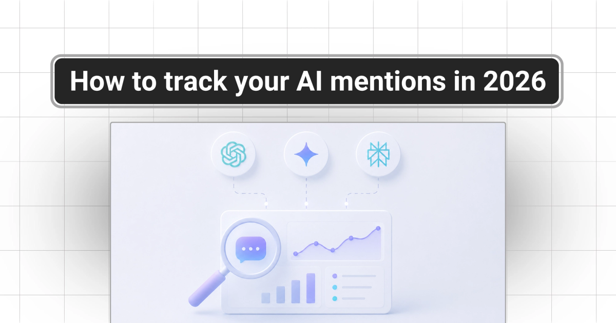 How to Track Brand Mentions in ChatGPT, Gemini, and Perplexity (2026 Guide)