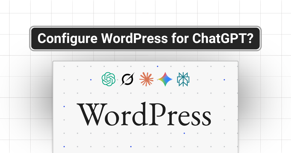 WordPress and AI Visibility: Everything You Need to Configure to Appear in ChatGPT