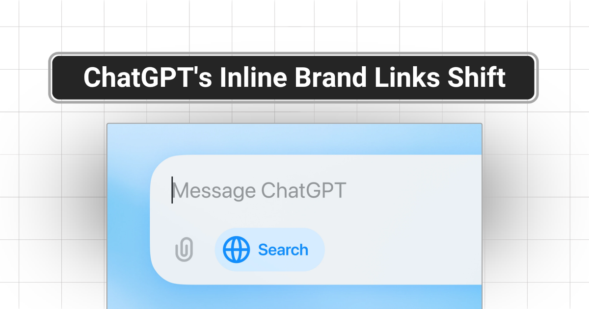 How ChatGPT's Inline Brand Links Are Reshaping AI Visibility Strategy