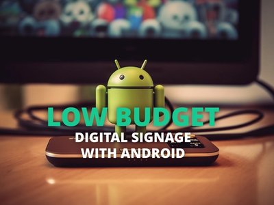 Turn Your Android TV or Box into a Digital Signage Player