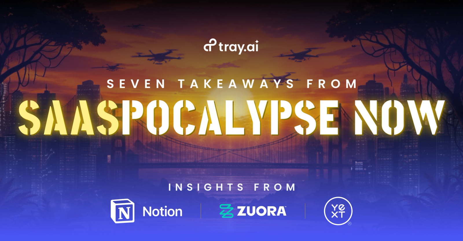 Seven takeaways from SaaSpocalypse Now