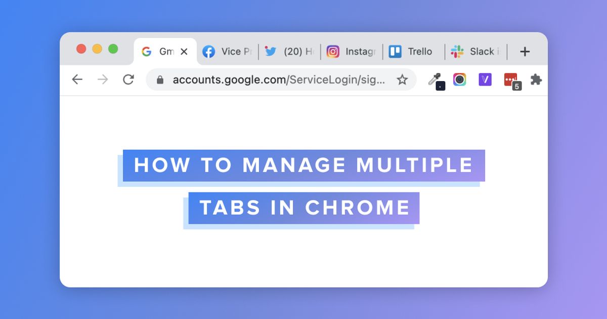Multiple Tab Feature How to Manage Multiple Tabs in Chrome | Shift Guides | Shift Browser