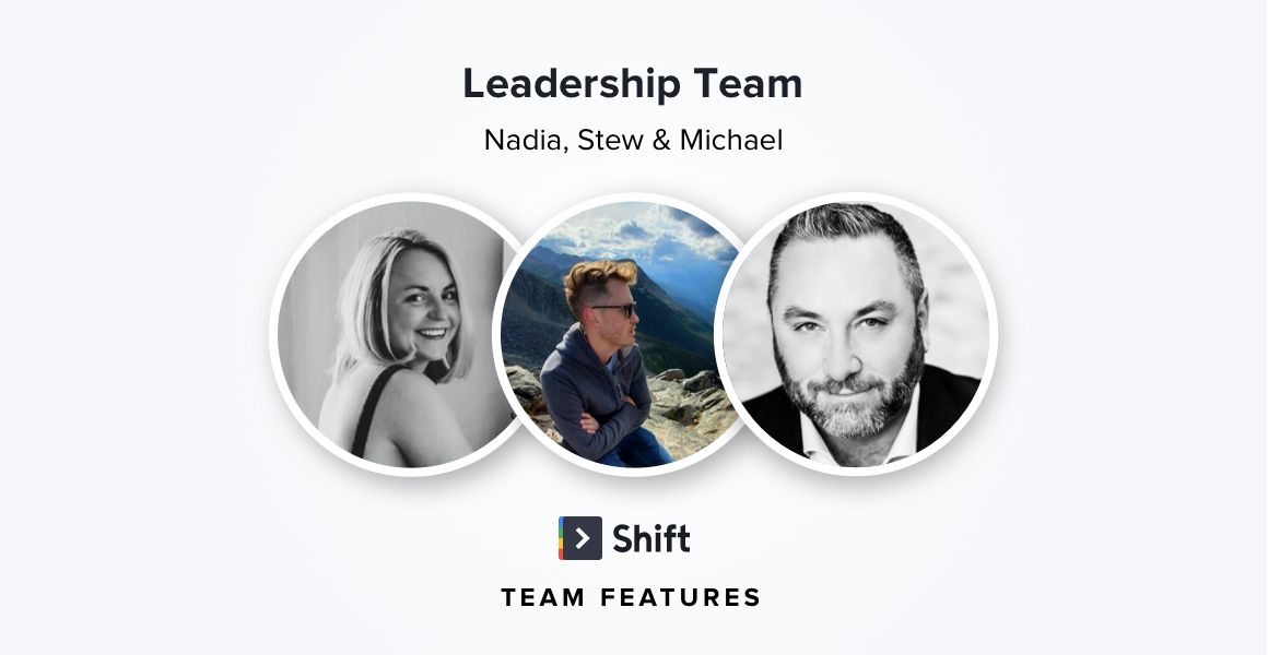 How the Shift Leadership Team Stays Productive | Shift Browser