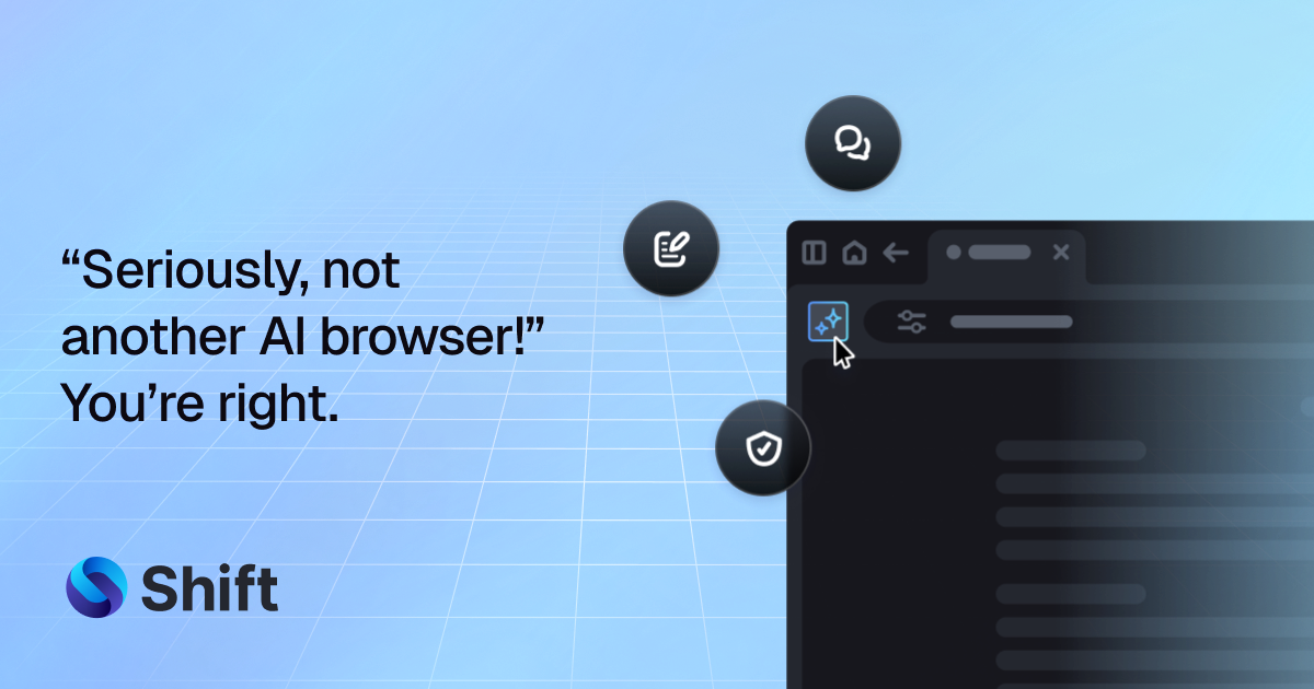 Meet Shift AI | Better Browsing With Better Data Privacy | Shift Browser