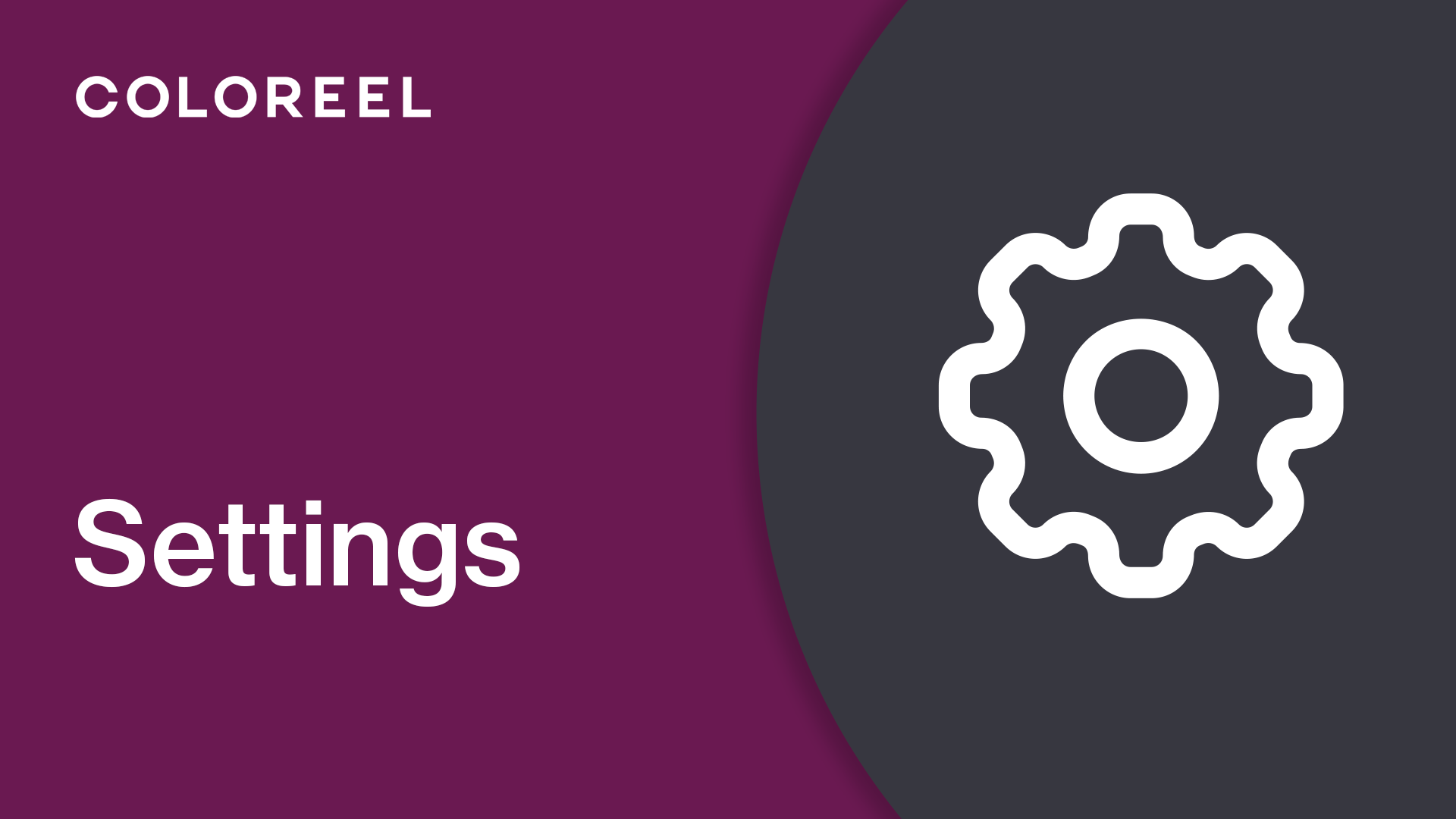 Settings | Coloreel