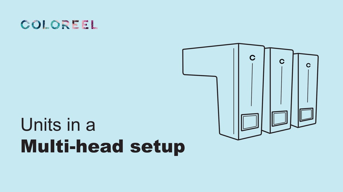 Units in a Multi-head Setup | Coloreel