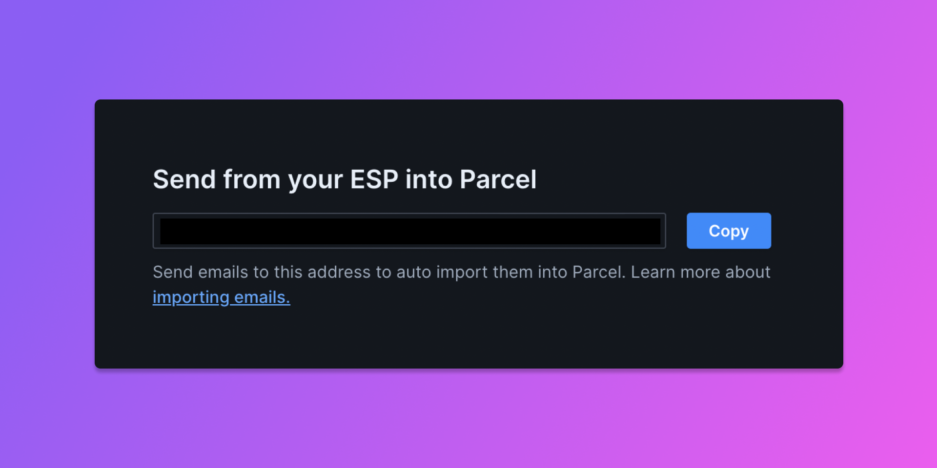 Send from your ESP into Parcel 