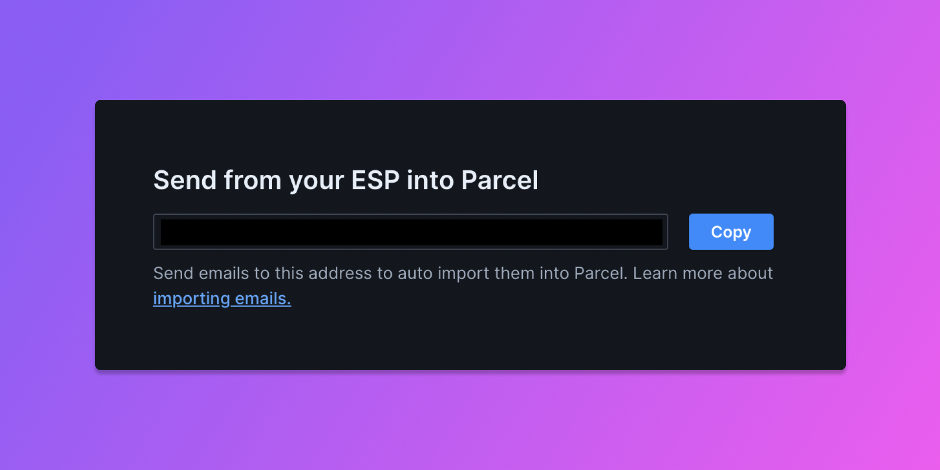 Send from your ESP into Parcel