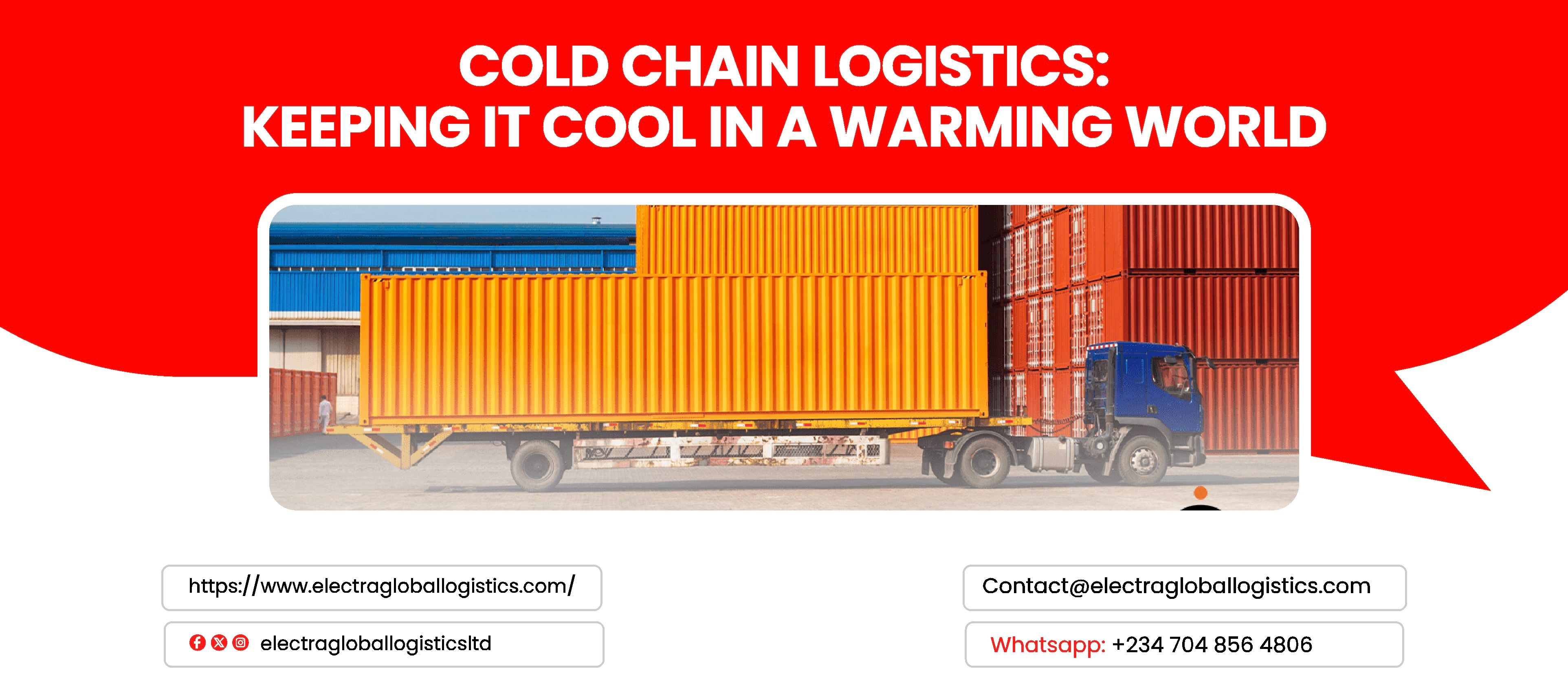 Cold Chain Logistics: Keeping It Cool in a Warming World | Electra ...