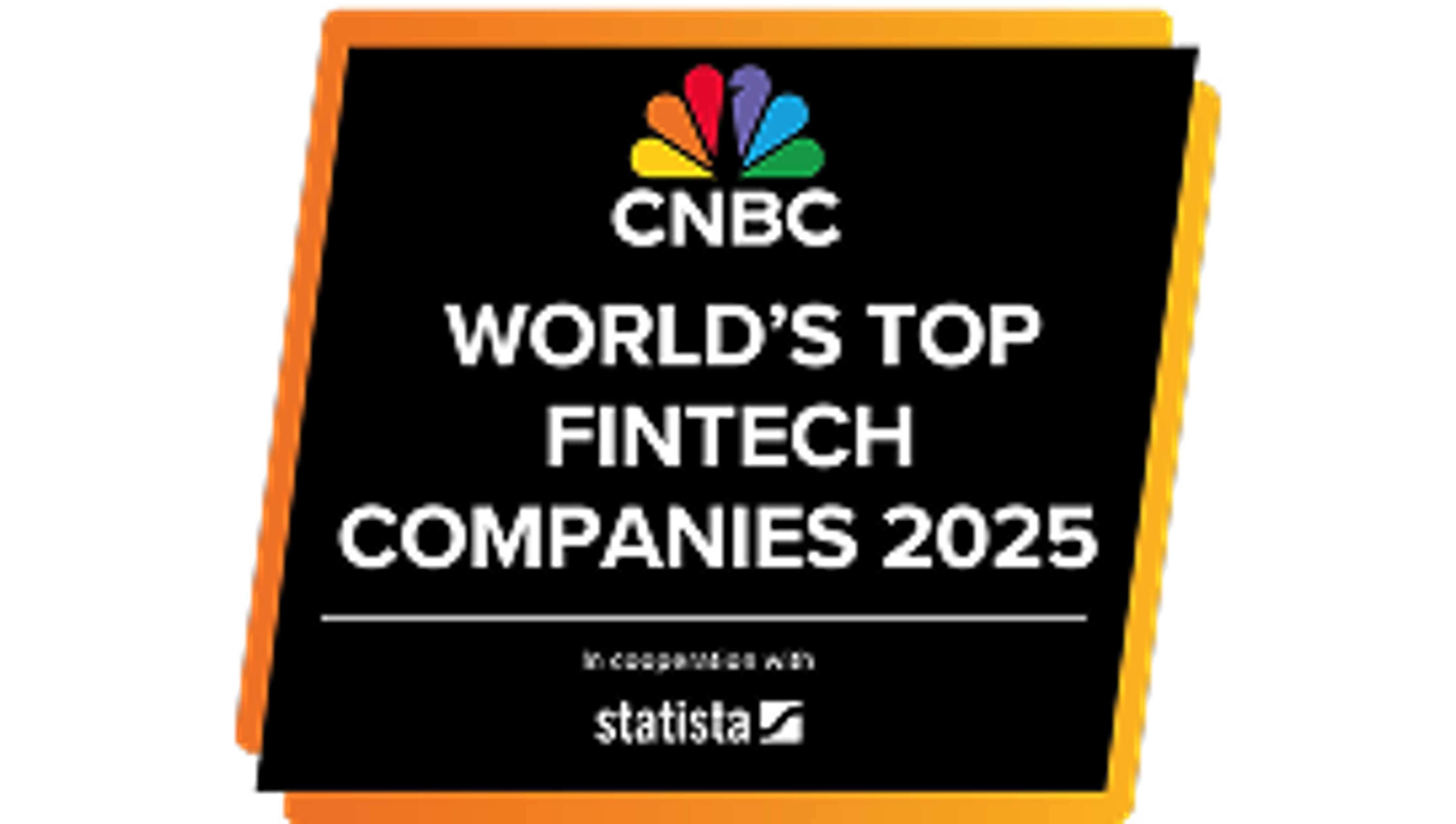 A graphic with the CNBC logo and the text World’s Top Fintech Companies 2025 above a small Statista logo, set on a black background with an orange and yellow border.