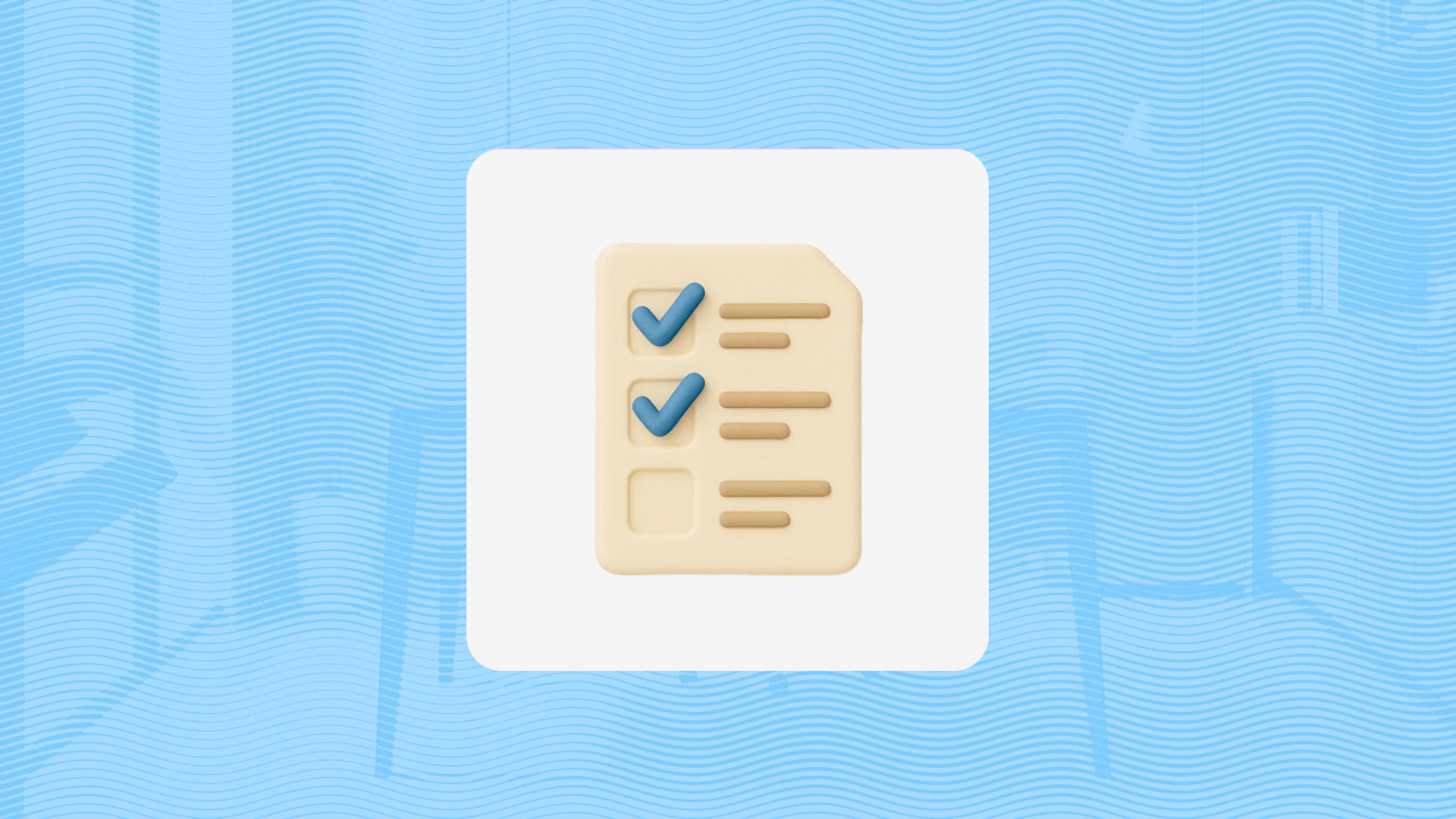 A stylized checklist document icon with blue checkmarks appears centered on a light blue, wavy background.