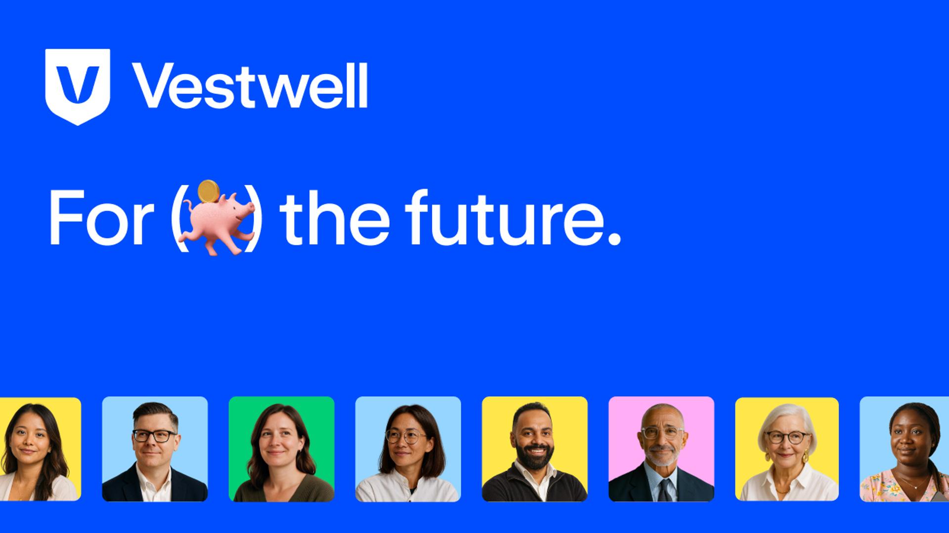 Vestwell for the Future