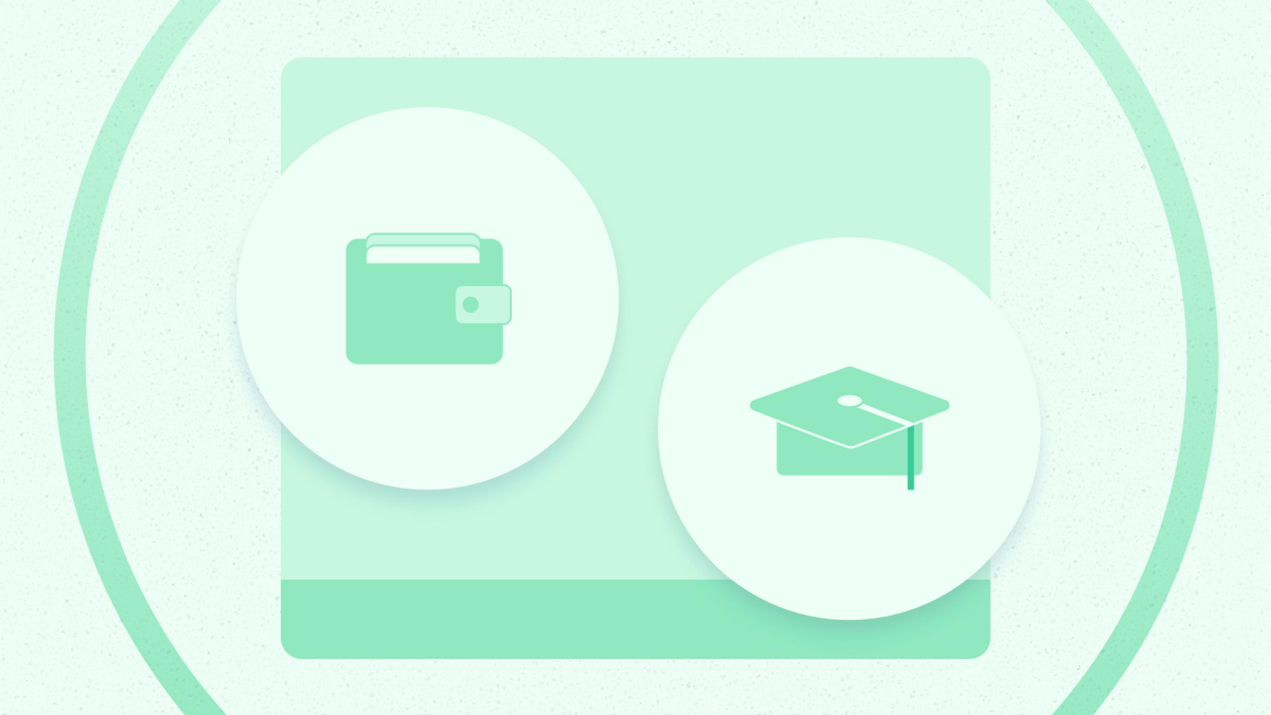 A minimalist illustration showing a wallet icon in one circle and a graduation cap icon in another circle, both on a light green background.