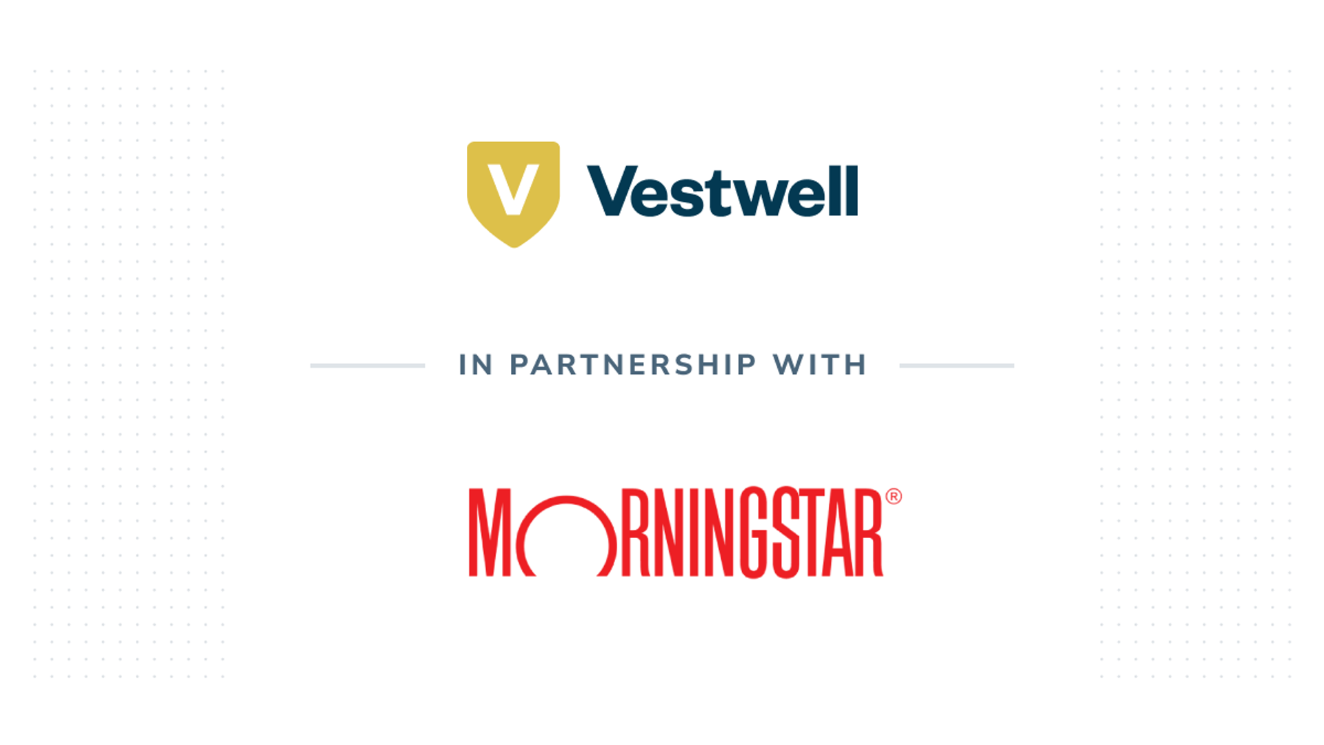 Vestwell in partnership with Morningstar