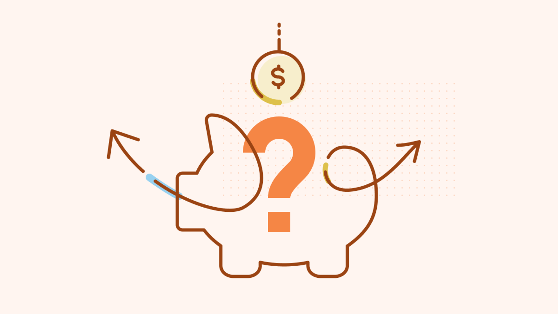 An outlined piggy bank illustration features a large question mark at its center, with arrows pointing in different directions and a dollar symbol above it, representing choices or uncertainty around saving or financial decisions.