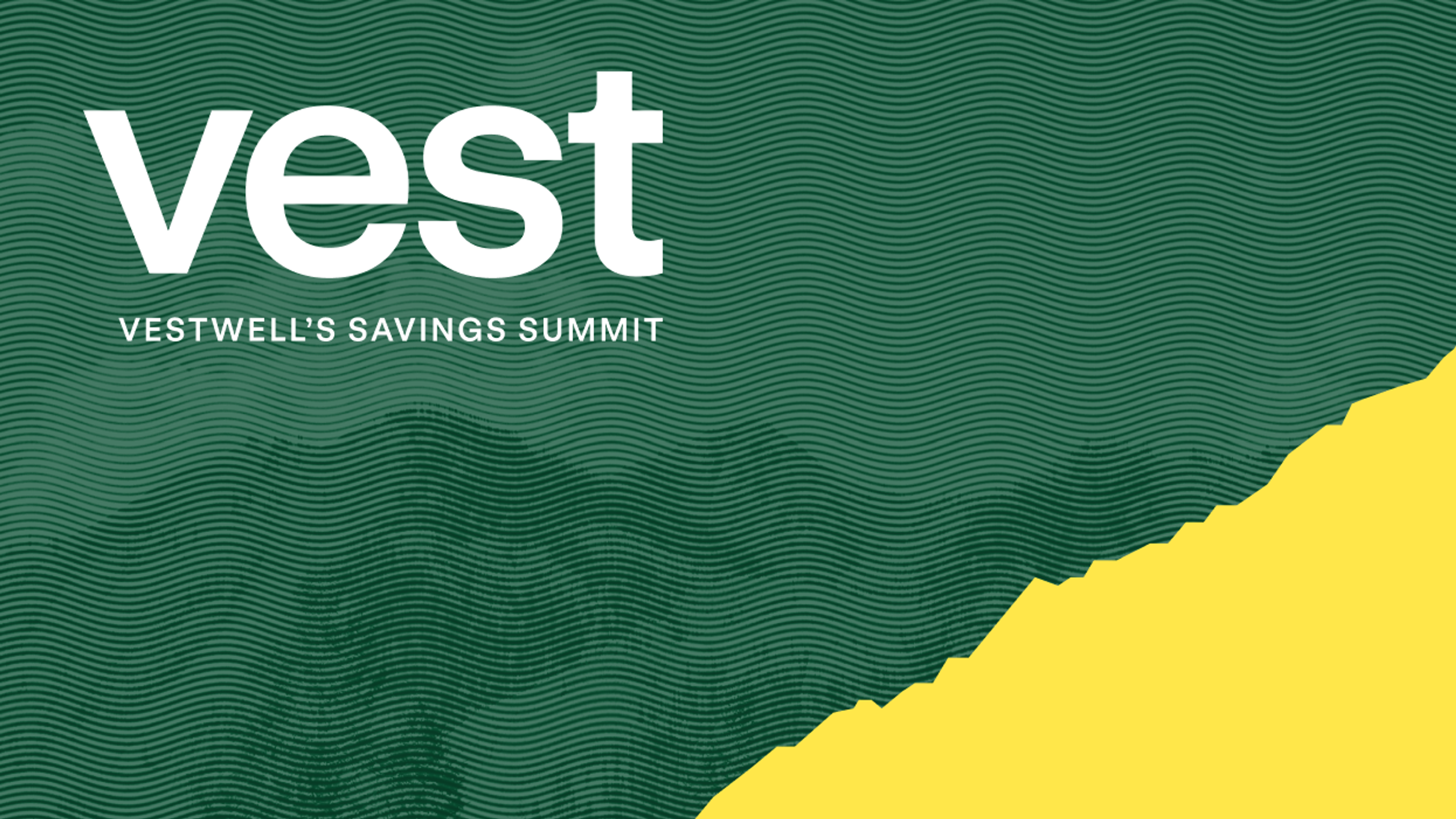Signals & Shifts: The Future of Savings From VEST 2025