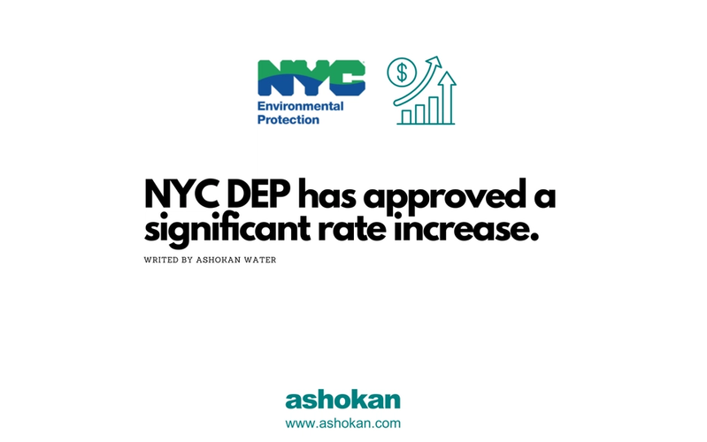 NYC DEP has approved a significant rate increase.