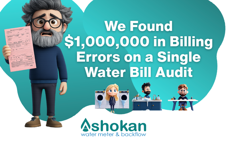 We Found $1,000,000 in Billing Errors on a Single Water Bill Audit. Here's How.