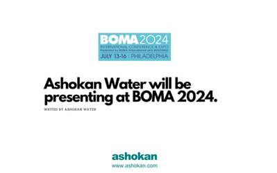 Ashokan Water will be presenting at BOMA 2024.