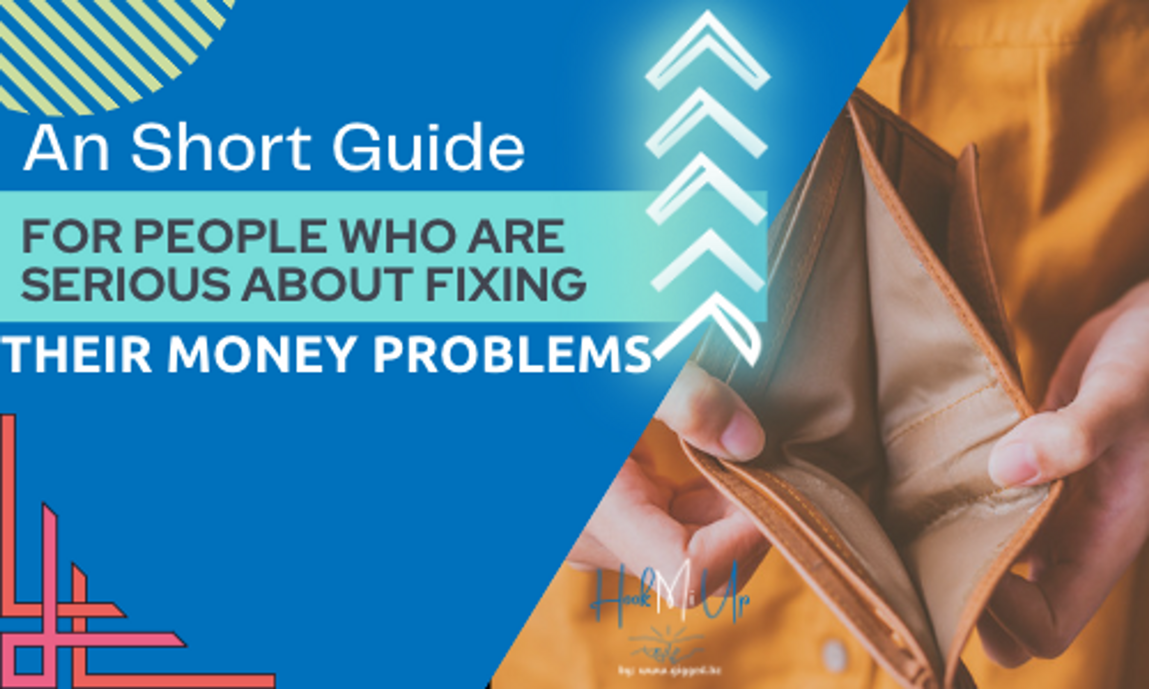 A guide for people who are serious about fixing their money problems