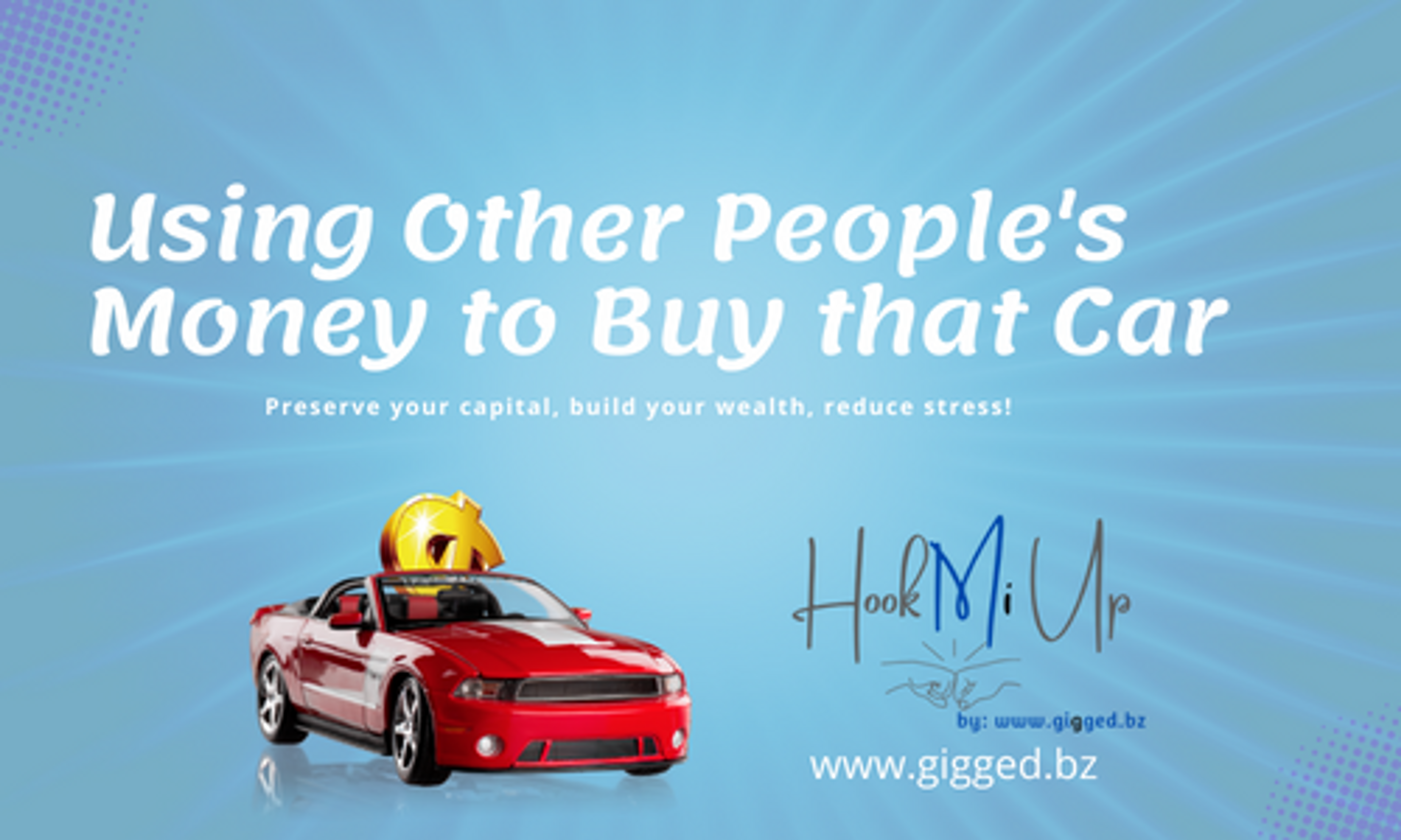 use other people's money to buy a car