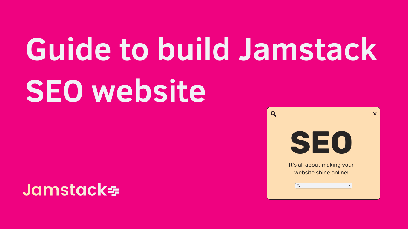 Guide-to-build-Jamstack-SEO-website