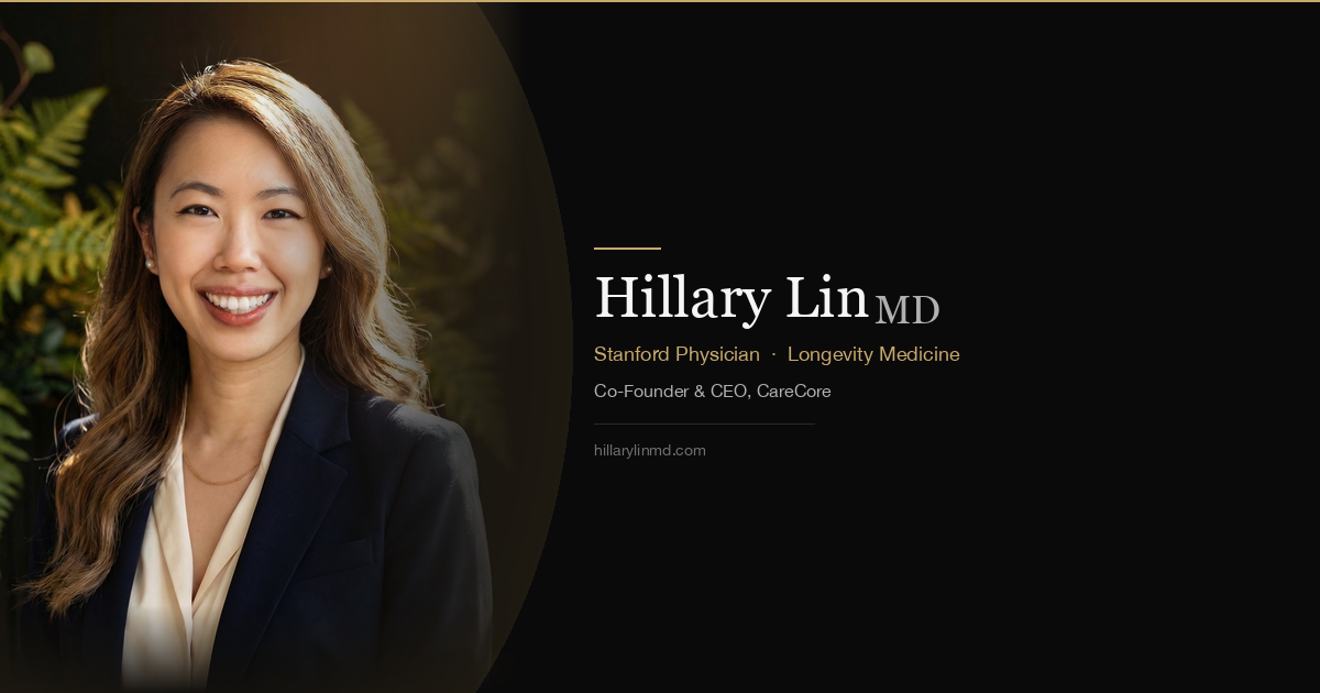 Hillary Lin, MD — Longevity Medicine