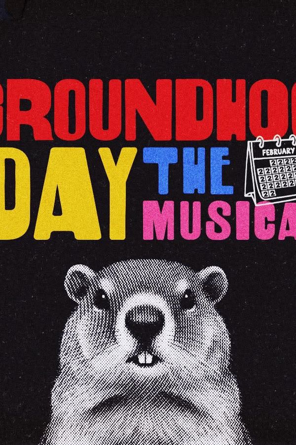 Groundhog Day the Musical