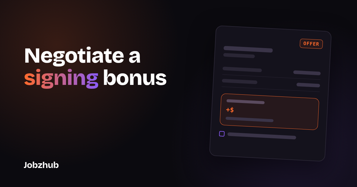 Dark graphic with the headline Negotiate a signing bonus beside an abstract offer letter card with a cash highlight