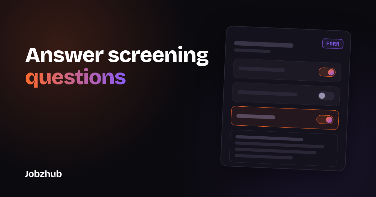 Dark graphic with the headline Answer screening questions beside an abstract application form card with yes and no toggles