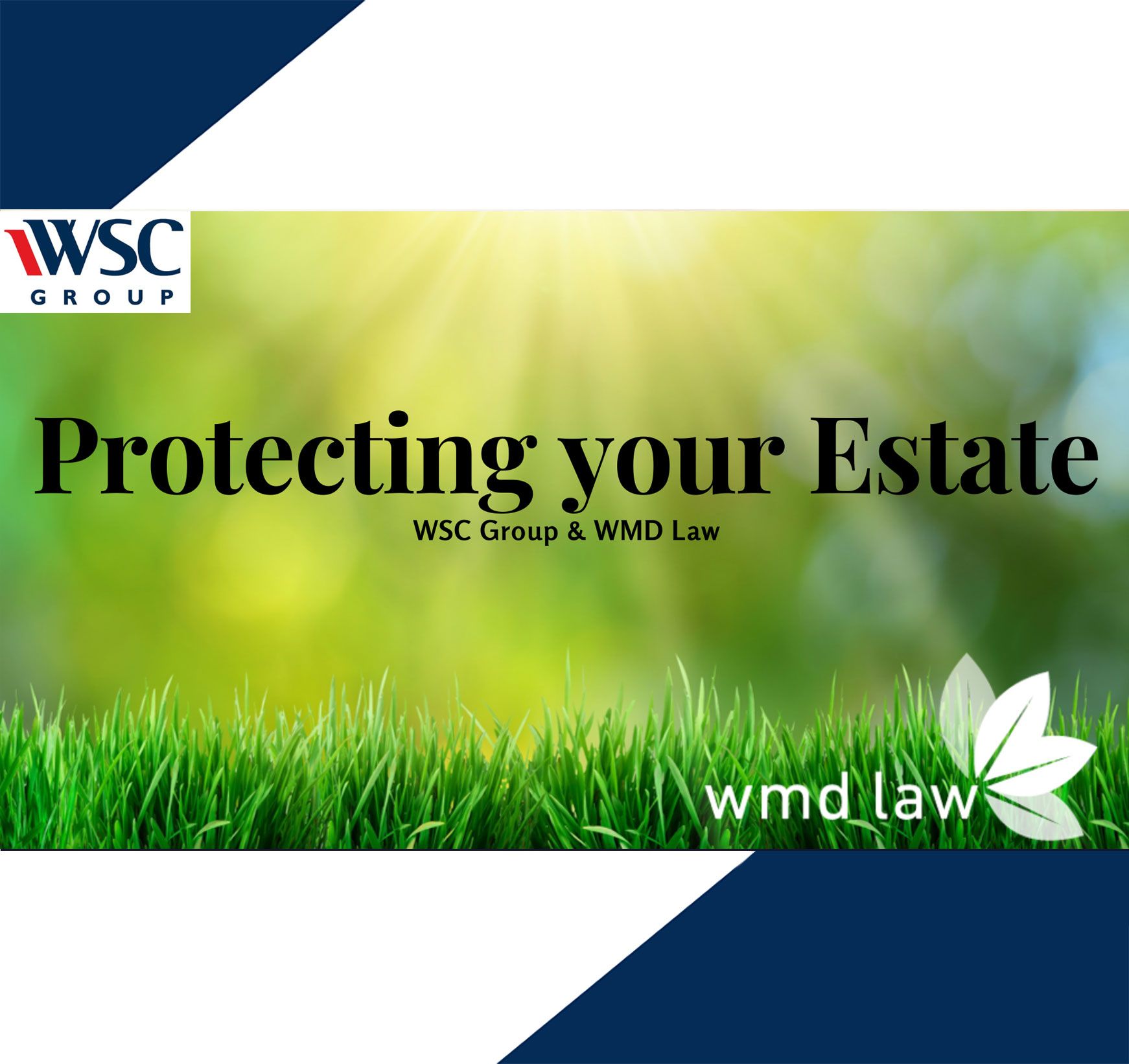 Protecting your Estate