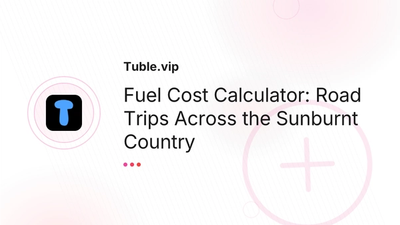 Fuel Cost Calculator Australia — Trip Costs | Tuble.vip