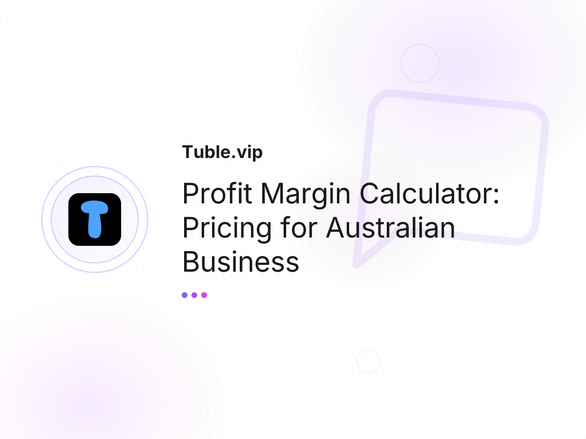 Profit Margin Calculator: Pricing for Australian Business