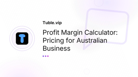 Profit Margin Calculator: Pricing for Australian Business