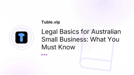 Legal Basics for Australian Small Business: What You Must Know