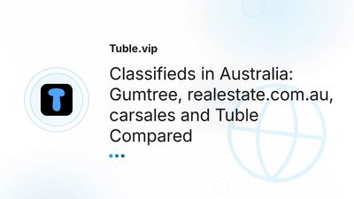 Gumtree, realestate.com.au, carsales & Tuble — Australian Classifieds Compared