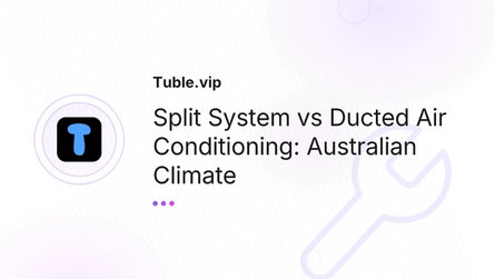 Split System vs Ducted Air Conditioning: Australian Climate