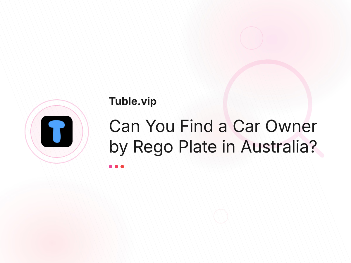 Can You Find a Car Owner by Rego Plate in Australia?