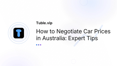 Negotiate Car Prices Australia | Dealer & Private Sale Tips
