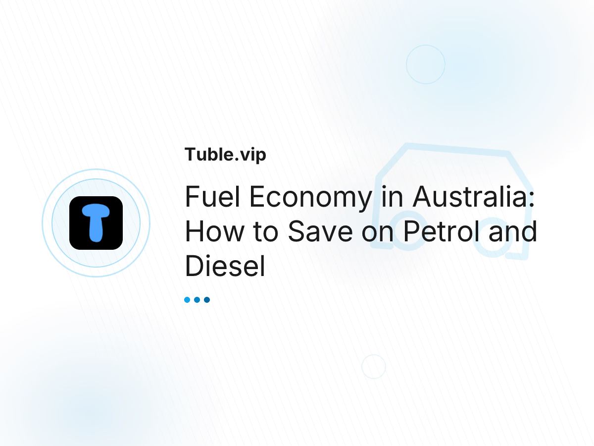 Fuel Economy in Australia: How to Save on Petrol and Diesel