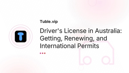 Driver's License in Australia: Getting, Renewing, and International Permits