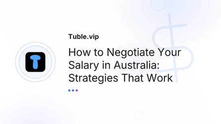 How to Negotiate Your Salary in Australia: Strategies That Work