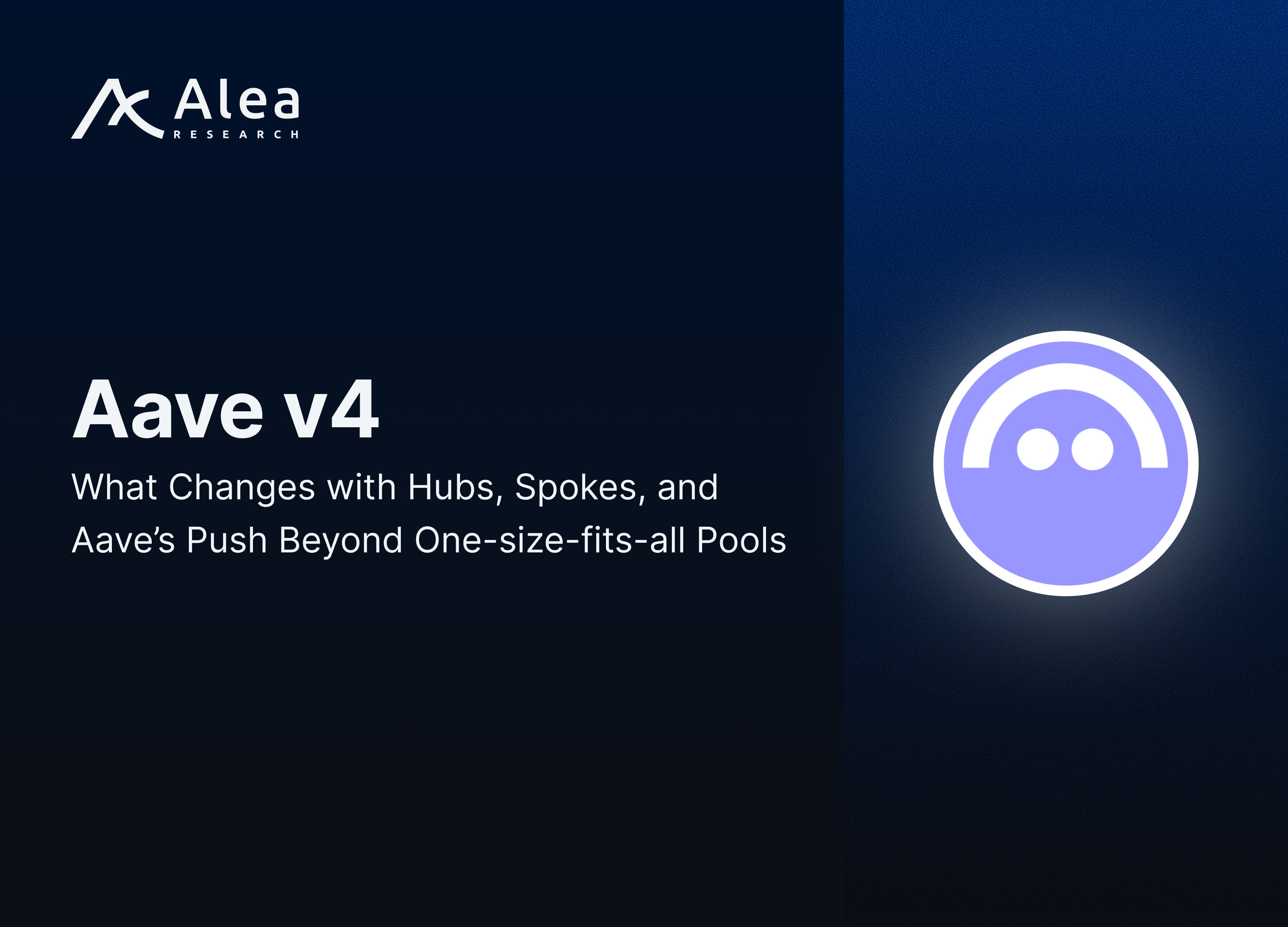 Aave v4 - Modular Lending Protocol — Alea