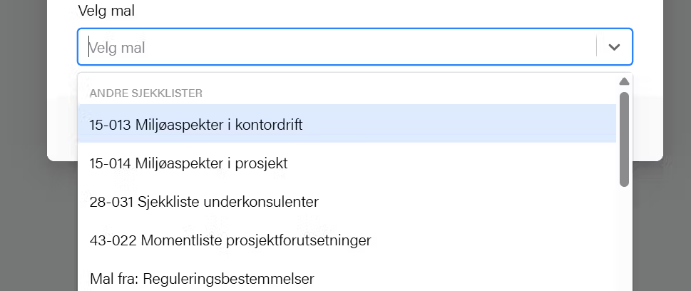 Velg sjekklistemalen fra nedtrekkmenyen under Andre sjekklister